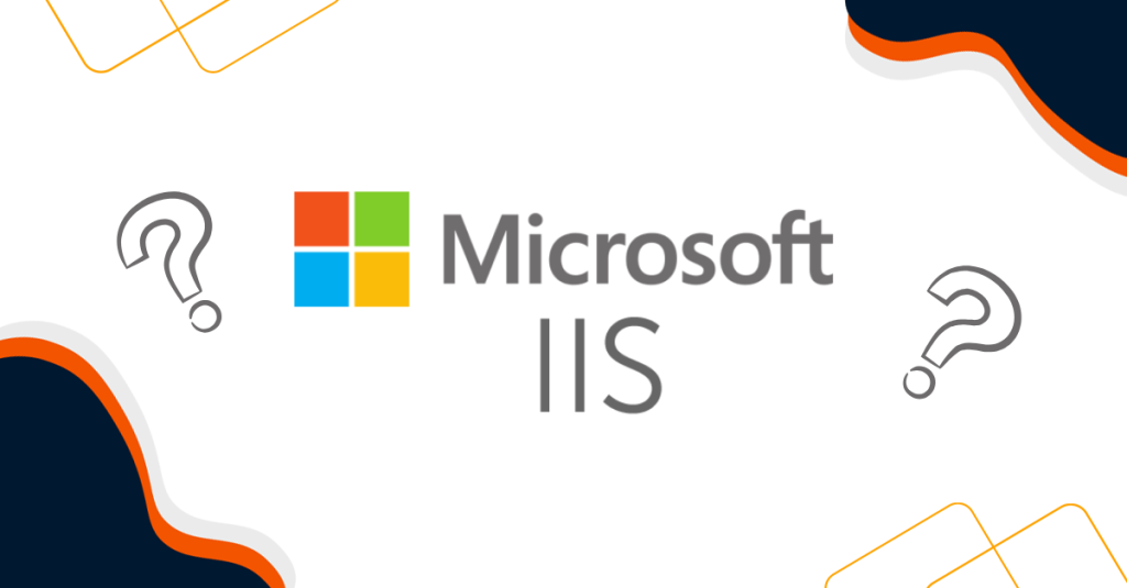 IIS, IIS nedir, system management, IT monitoring, observability, system monitoring